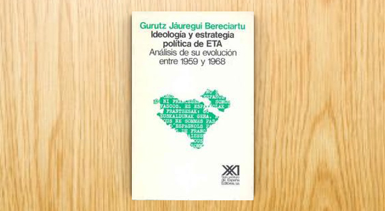 Ideología y estrategia política de ETA. Análisis de su evolución entre 1959 y 1968