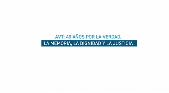 Tráiler de AVT: 40 años por la Verdad, la Memoria, la Dignidad y la Justicia