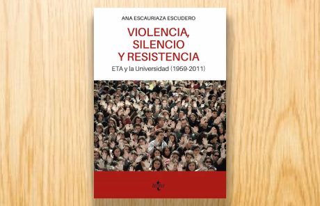 Violencia, silencio y resistencia. ETA y la universidad (1959-2011)